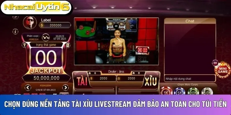 Chọn đúng nền tảng tài xỉu livestream